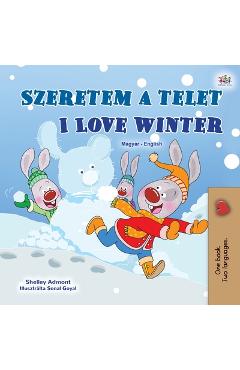 Coperta cărții 'I Love Winter (Hungarian English Bilingual Book for Kids) - Shelley Admont'