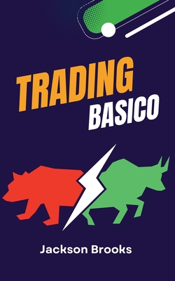 Coperta cărții 'Trading Basico - Jackson Brooks'