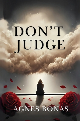 Don't Judge - Agnes Bonas
