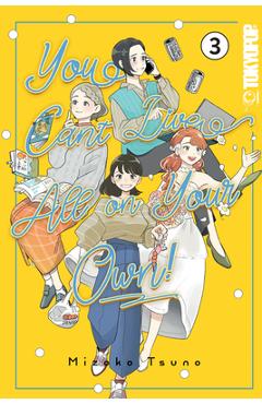 Poza produsului You Can't Live All on Your Own!, Volume 3 - Mizoko Tsuno