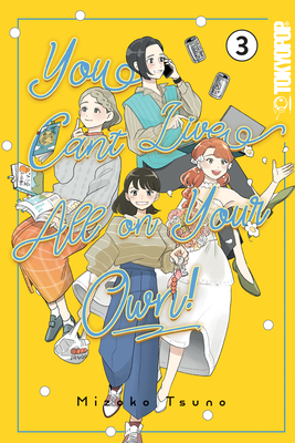 You Can't Live All on Your Own!, Volume 3 - Mizoko Tsuno