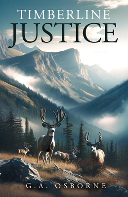 Timberline Justice - Glenn Osborne