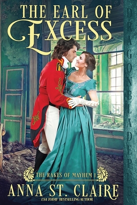 Earl of Excess - Anna St Claire