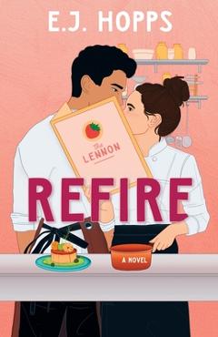 Coperta cărții 'Refire - E. J. Hopps'