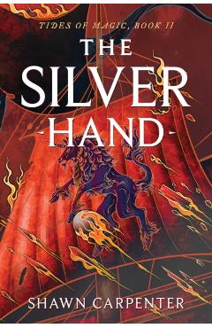Coperta cărții 'The Silver Hand - Shawn Carpenter'