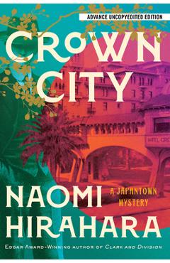 Poza produsului Crown City - Naomi Hirahara