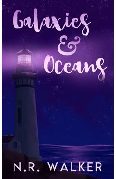 Poza produsului Galaxies and Oceans - Illustrated Cover Edition - N. R. Walker