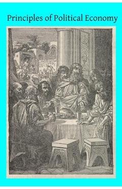 Coperta cărții 'Principles of Political Economy - Edward Heneage Dering'