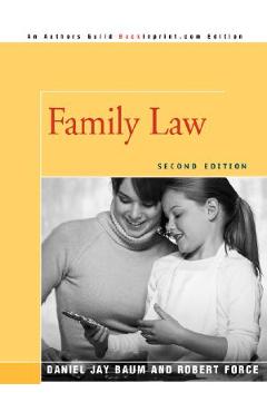 Coperta cărții 'Family Law: Second Edition - Daniel J. Baum'