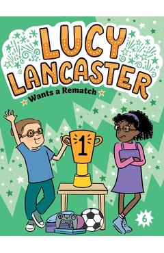 Coperta cărții 'Lucy Lancaster Wants a Rematch - Willow Coven'