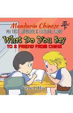 Coperta cărții 'My 1st Mandarin Chinese Language & Cultural Guide - Gene J. Hsu'