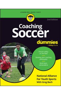 Coaching Soccer for Dummies -