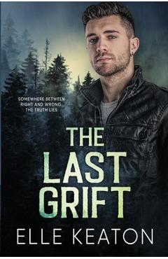 Coperta cărții 'The Last Grift - Elle Keaton'