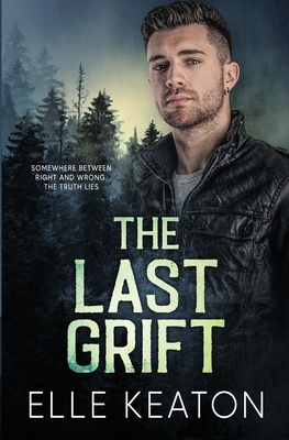 Coperta cărții 'The Last Grift - Elle Keaton'