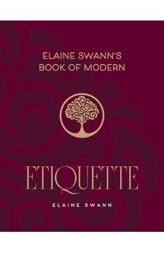 Coperta cărții 'Elaine Swann's Book of Modern Etiquette - Elaine Swann'