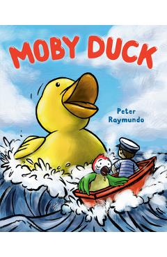 Poza produsului Moby Duck - Peter Raymundo