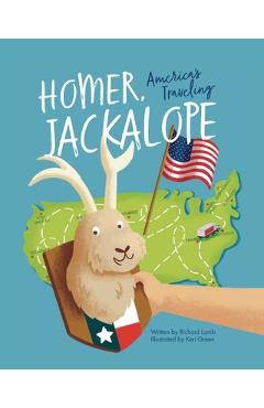 Coperta cărții 'Homer, America's Traveling Jackalope - Richard Lamb'