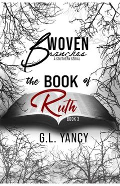 Coperta cărții 'The Book of Ruth - G. L. Yancy'