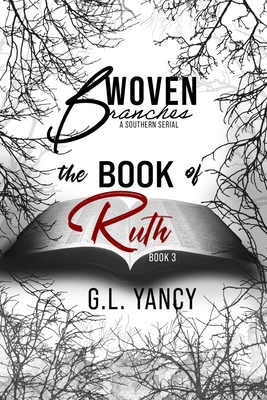 The Book of Ruth - G. L. Yancy