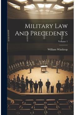 Coperta cărții 'Military Law And Precedents; Volume 1 - William Winthrop'