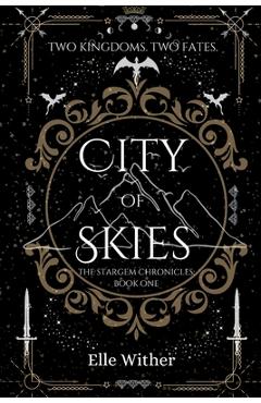 Coperta cărții 'City of Skies - Elle Wither'