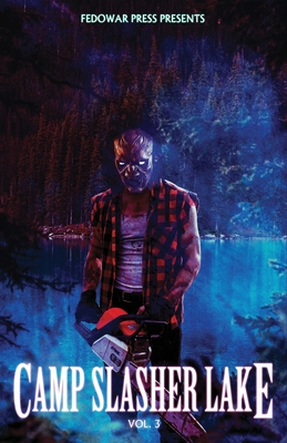 Coperta cărții 'Camp Slasher Lake: Volume Three - Jonathan Maberry'
