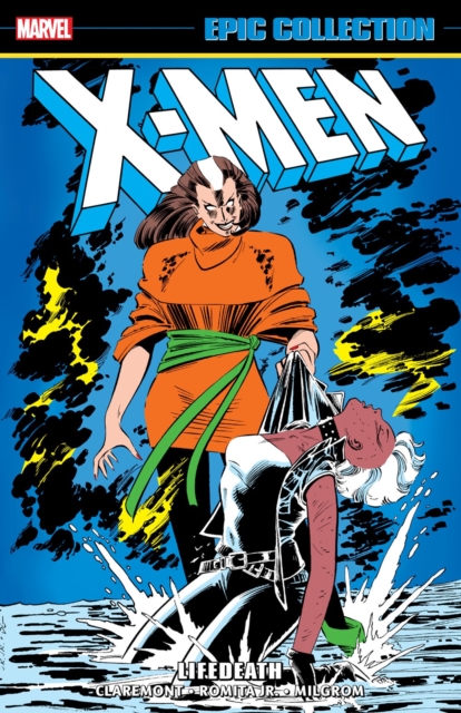 X-Men Epic Collection: Lifedeath - Chris Claremont