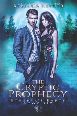 The Cryptic Prophecy - Rebecca Hefner