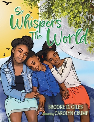 So Whispers The World - Brooke Giles