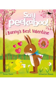 Poza produsului Say Peekaboo! Bunny's Best Valentine - Anne Forni