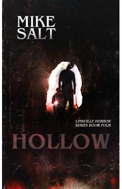 Coperta cărții 'Hollow: A Linkville Horror Series - Mike Salt'