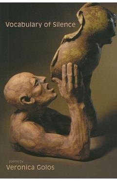 Coperta cărții 'Vocabulary of Silence - Veronica Golos'