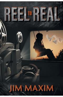 Coperta cărții 'Reel to Real - Jim Maxim'