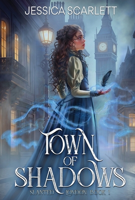 Coperta cărții 'Town of Shadows - Jessica Scarlett'
