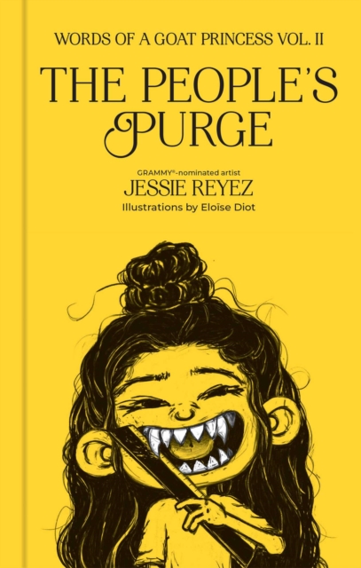 The People's Purge: Words of a Goat Princess Volume II - Jessie Reyez