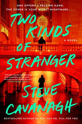 Coperta cărții 'Two Kinds of Stranger - Steve Cavanagh'