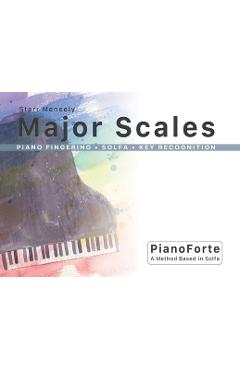 Coperta cărții 'PianoForte Major Scales - Starr Meneely'