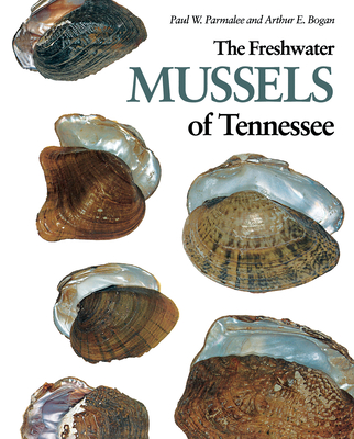 Coperta cărții 'Freshwater Mussels of Tennessee - Paul W. Parmalee'
