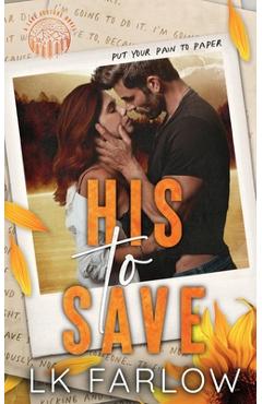 Coperta cărții 'His to Save - Lk Farlow'