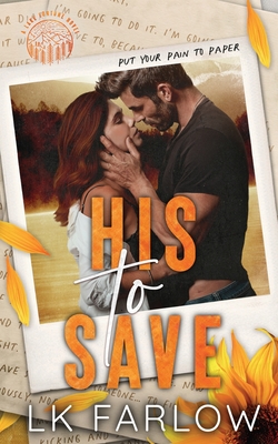 Coperta cărții 'His to Save - Lk Farlow'