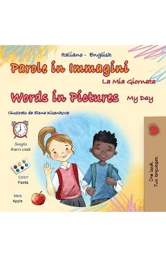 Coperta cărții 'Words in Pictures - My Day (Italian English Bilingual Children's Book) - Kidkiddos Books'