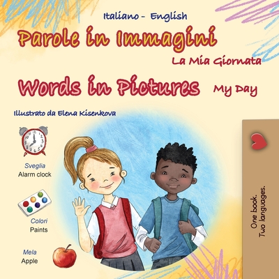 Words in Pictures - My Day (Italian English Bilingual Children's Book) - Kidkiddos Books