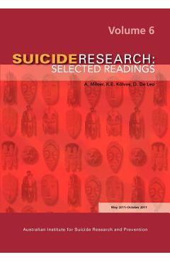 Poza produsului Suicide Research: Selected Readings Volume 6 - A. Milner
