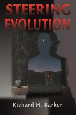 Steering Evolution - Richard H. Barker