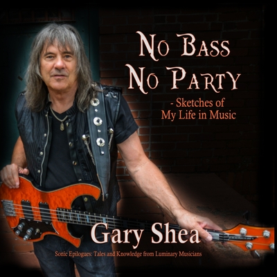 No Bass No Party - Gary Shea