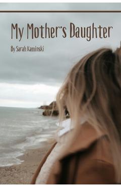 Coperta cărții 'My Mother's Daughter - Sarah Kaminski'