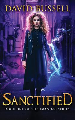 Sanctified: An Uncanny Kingdom Urban Fantasy - M. V. Stott