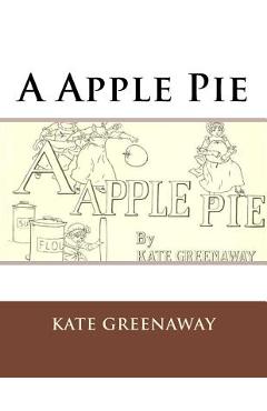 A Apple Pie - Kate Greenaway