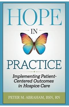 Poza produsului HOPE in Action: A Practical Guide to Hospice Assessments - Peter Abraham