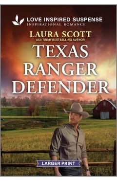 Coperta cărții 'Texas Ranger Defender - Laura Scott'